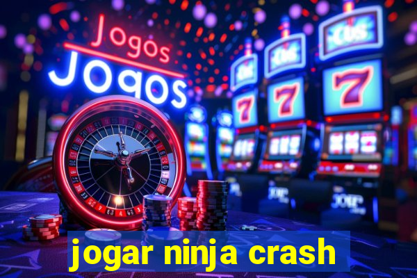 jogar ninja crash